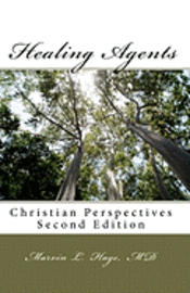 bokomslag Healing Agents: Christian Perspectives Second Edition