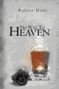 No Way To Heaven
