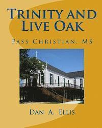 bokomslag Trinity and Live Oak: Pass Christian, MS