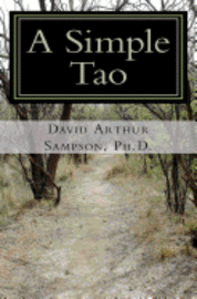 bokomslag A Simple Tao: A pocket companion to the Tao Te Ching