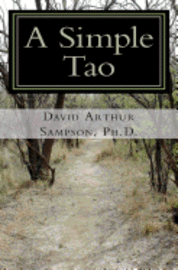 A Simple Tao: A pocket companion to the Tao Te Ching 1