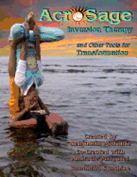 AcroSage Inversion Therapy and Other Tools for Transformation 1