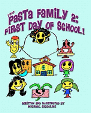 The Pasta Family 2: First Day Of School! 1