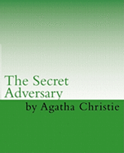 The Secret Adversary 1