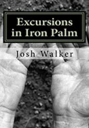 bokomslag Excursions in Iron Palm