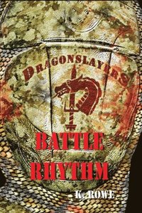bokomslag Dragonslayers: Battle Rhythm