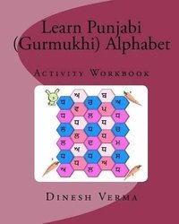 bokomslag Learn Punjabi (Gurmukhi) Alphabet Activity Workbook