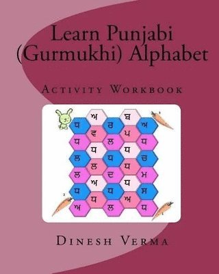Dinesh C Verma, Dinesh C. Verma - Learn Punjabi (Gurmukhi) Alphabet Activity Workbook, Häftad