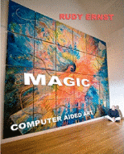 bokomslag Magic: Computer Aided Art (CAA)