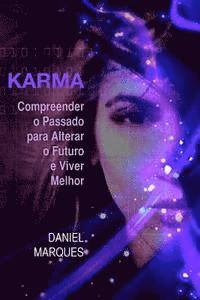 bokomslag Karma: compreender o passado para alterar o futuro e viver melhor