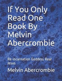 bokomslag If You Only Read One Book By Melvin Abercrombie