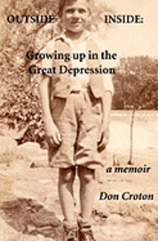 bokomslag Outside/Inside: Growing up in the Great Depression: A memoir