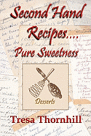 bokomslag Second Hand Recipes Pure Sweetness