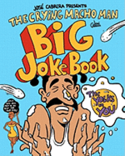bokomslag The Crying Macho Man Big Joke Book