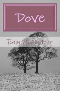 Dove: Can their dream survive against the odds? - A Love Story 1