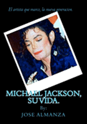 Michael Jackson, su vida. 1