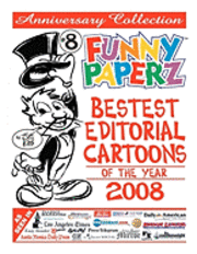 bokomslag FUNNY PAPERZ #8 - Bestest Editorial Cartoons of the Year - 2008