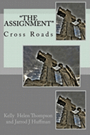 bokomslag The Assignment: Cross Roads