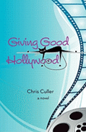 bokomslag Giving Good Hollywood