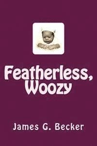 bokomslag Featherless, Woozy