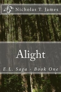 bokomslag Alight: E.L. Saga - Book One