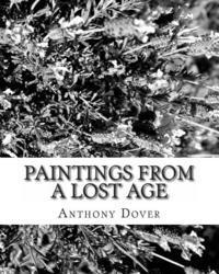 Paintings from a lost age: Odyssey of art II 1