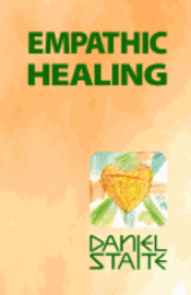 bokomslag Empathic Healing: Alternative healing