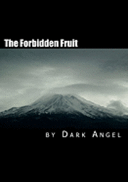 The Forbidden Fruit: A Couples Guide to Exploring the Darker Side of Sexual Magic 1