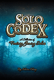 Solo Codex: A Collection of Fantasy Gaming Solo's 1