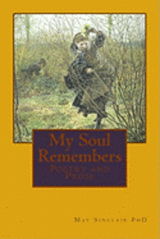 bokomslag My Soul Remembers: Poetry and Prose