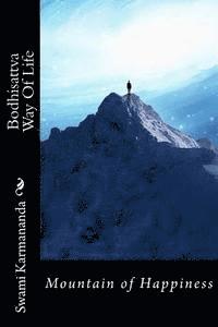 bokomslag Bodhisattva Way of Life: Mountain of Happiness