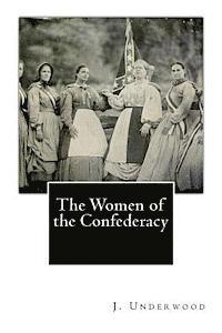 The Women of the Confederacy 1