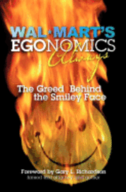 bokomslag Walmart's EGOnomics Always: The Greed Behind the Smiley Face