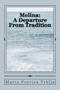 Melina: A Departure From Tradition 1