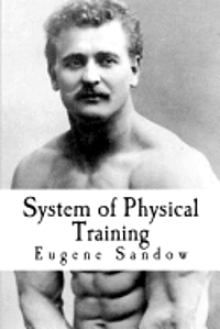 bokomslag System of Physical Training