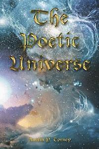 Austin P. Torney - The Poetic Universe, Häftad