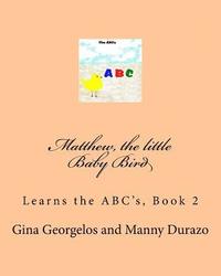 bokomslag Active Learning on the Go: Little Baby Bird Learns the ABC's Book 2