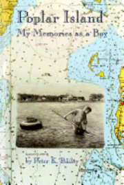 bokomslag Poplar Island: My Memories as a Boy
