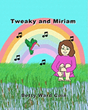 Tweaky and Miriam 1