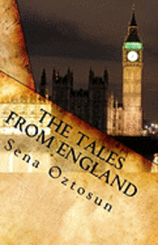 bokomslag The Tales From England: Series of Historical and Fictional Short Stories