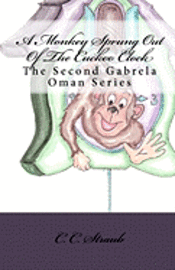 bokomslag A Monkey Sprung Out Of The Cuckoo Clock: The Second Gabrela Oman Series