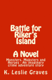 bokomslag Battle for Riker's Island: Tobacco Run