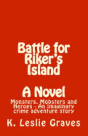 Battle for Riker's Island: Tobacco Run 1