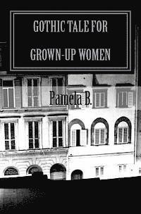 bokomslag Gothic Tale for Grown-Up Women