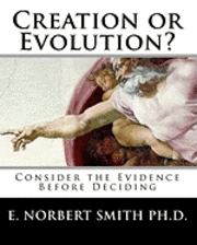 bokomslag Creation or Evolution?: Consider the Evidence Before Deciding