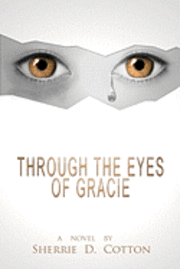 bokomslag Through The Eyes of Gracie: Through The Eyes of Gracie