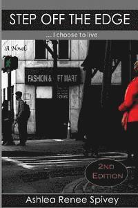 Ashlea Renee' Spivey - Step Off the Edge, Häftad
