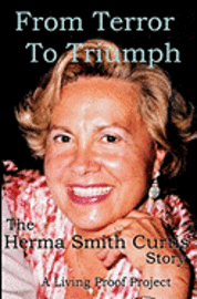 bokomslag From Terror to Triumph: The Herma Smith Curtis Story
