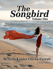 bokomslag The Songbird / Volume One