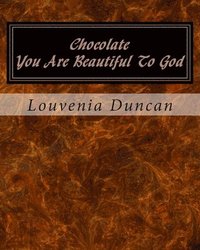 bokomslag Chocolate 'You Are Beautiful To God'